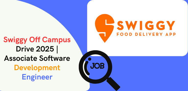 Swiggy Off Campus Drive 2025