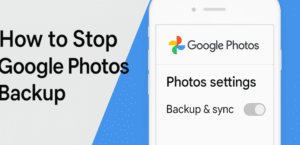 How to Stop Google Photos Backup