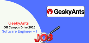 GeekyAnts Off Campus Drive 2025