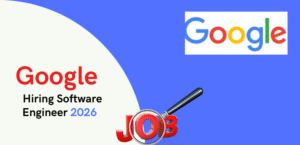 Google Hiring Software Engineer, University Graduate 2026