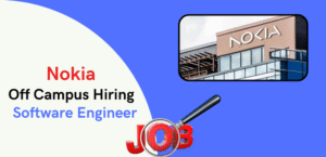Nokia Off Campus Hiring 2025
