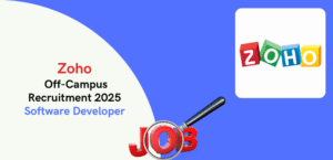 Zoho Off-Campus Recruitment 2025