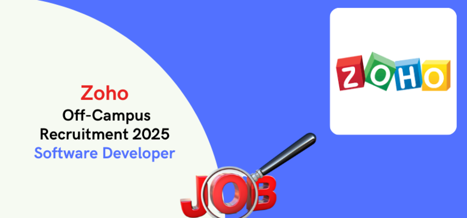 Zoho Off-Campus Recruitment 2025