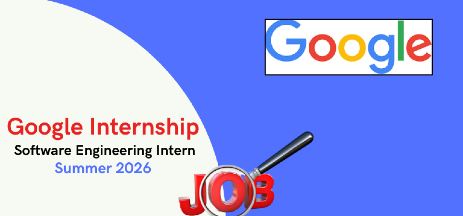 Google Internship Software Engineering Intern, Summer 2026 Google Internship Software Engineering Intern, Summer 2026
