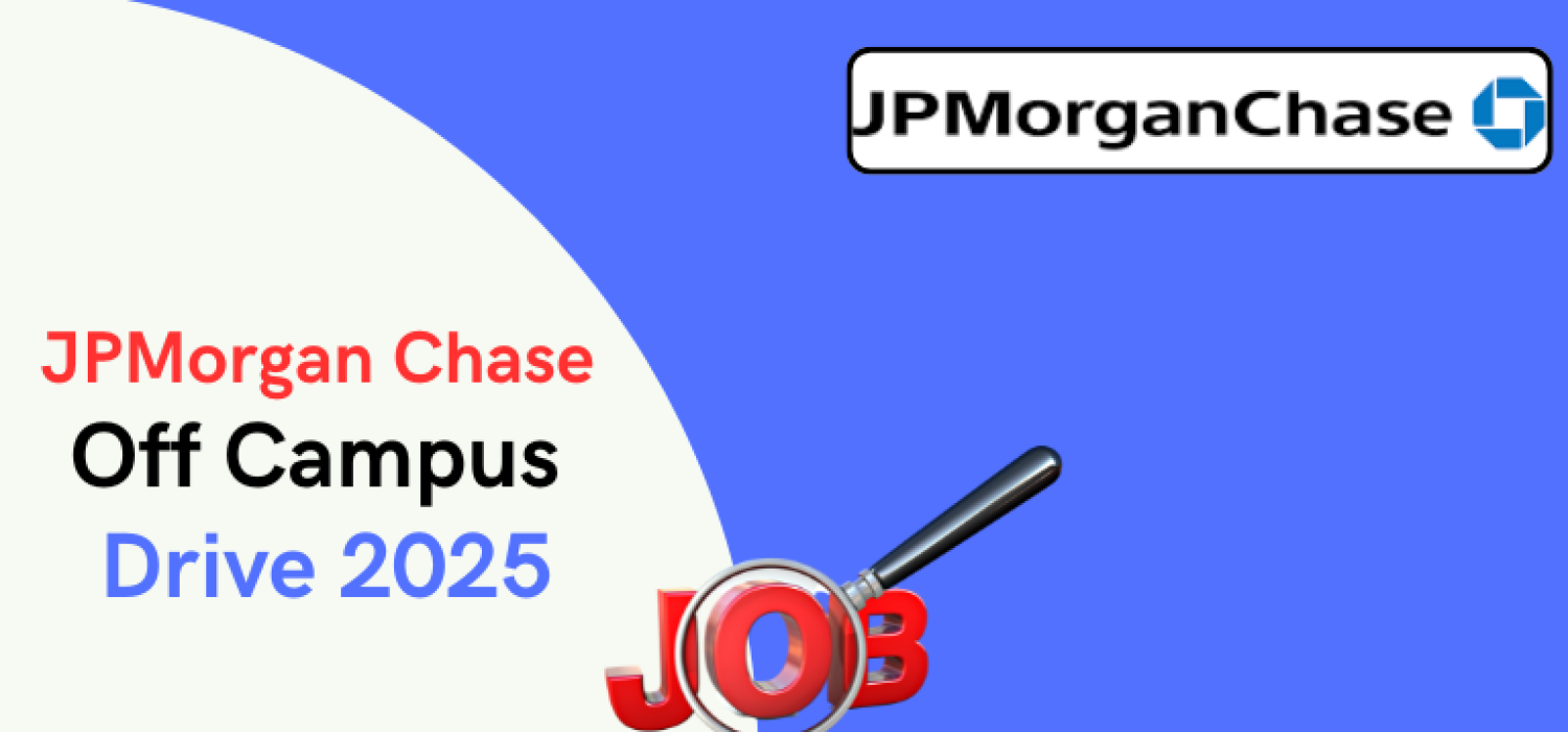 JPMorgan Chase Off Campus Drive 2025 JPMorgan Chase Off Campus Drive 2025